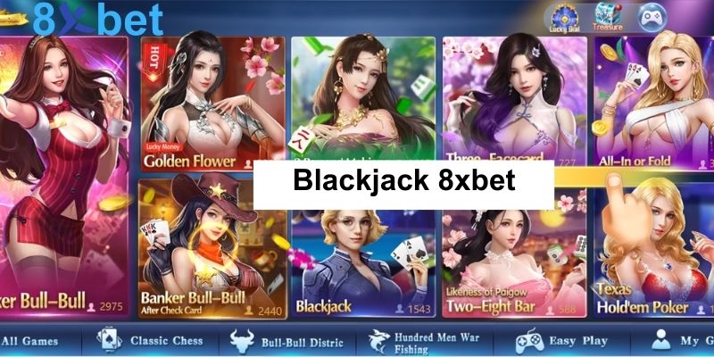 Blackjack 8xbet: Cách chơi, luật chơi và mẹo thắng lớn 1 Blackjack 8xbet