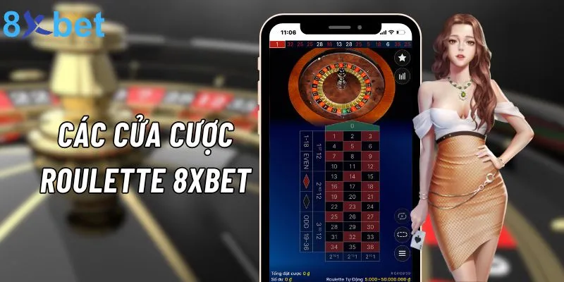 Roulette 8xbet: Vòng quay may mắn nhận thưởng hàng trăm triệu 3 Các cửa cược Roulette nhà cái 8xbet người chơi nên biết
