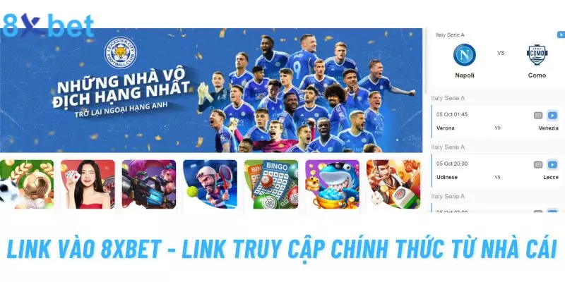 Link Vào 8xbet - Link Truy Cập Chính Thức Từ Nhà Cái 1 Link Vào 8xbet