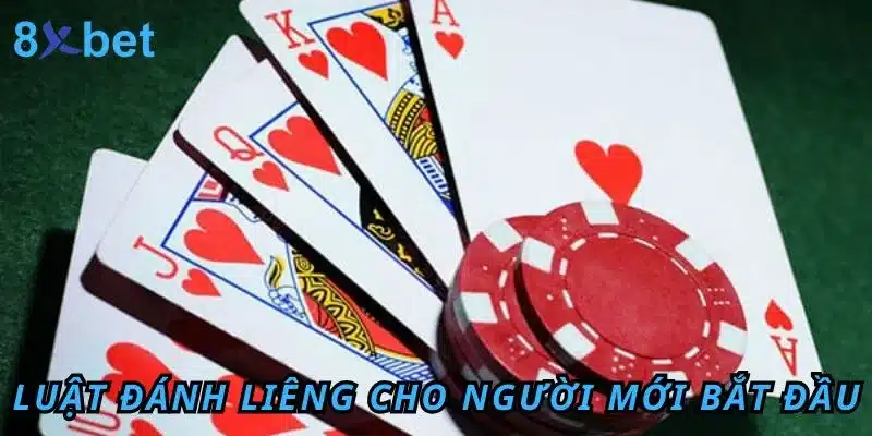 Đánh liêng với những chiến thuật chuẩn để rinh tiền thưởng VIP tại 8xbet 4 Luật đánh liêng cho người mới bắt đầu