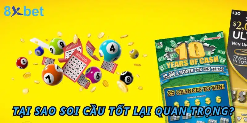 Tại sao soi cầu tốt lại quan trọng tại 8Xbet?